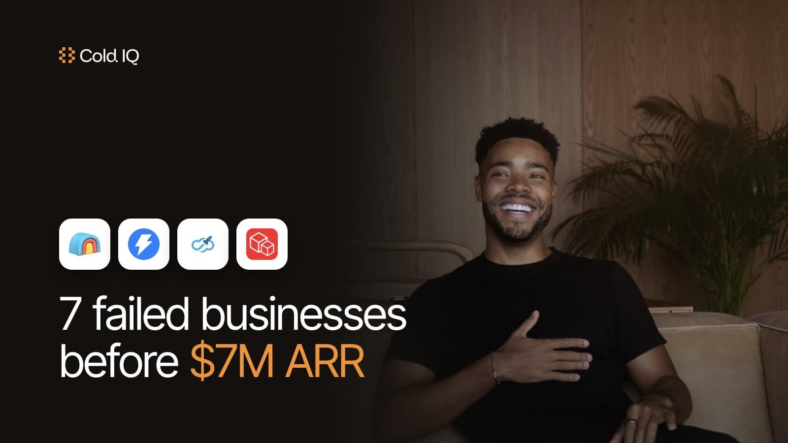 I Failed 7 Businesses Before Building ColdIQ to $7M ARR